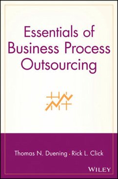 Essentials of Business Process Outsourcing (eBook, PDF) - Duening, Thomas N.; Click, Rick L.