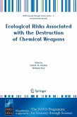Ecological Risks Associated with the Destruction of Chemical Weapons (eBook, PDF)