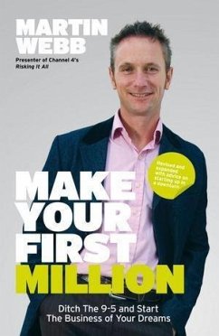 Make Your First Million (eBook, PDF) - Webb, Martin