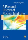 A Personal History of Nuclear Medicine (eBook, PDF)