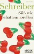 Süß wie Schattenmorellen (eBook, ePUB) - Bild 1