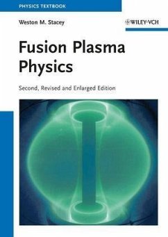 Fusion Plasma Physics (eBook, ePUB) - Stacey, Weston M.