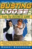 Busting Loose From the Business Game (eBook, ePUB)