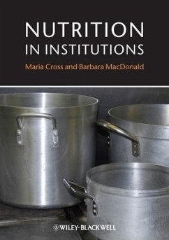 Nutrition in Institutions (eBook, PDF) - Cross, Maria; Macdonald, Barbara