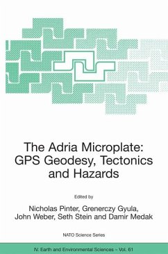 The Adria Microplate: GPS Geodesy, Tectonics and Hazards (eBook, PDF)