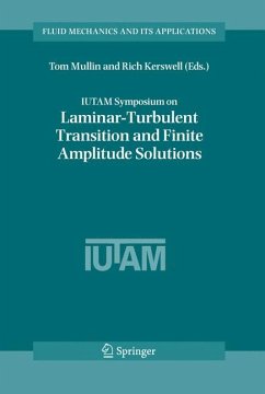 IUTAM Symposium on Laminar-Turbulent Transition and Finite Amplitude Solutions (eBook, PDF)