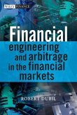 Financial Engineering and Arbitrage in the Financial Markets (eBook, ePUB)