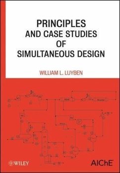 Principles and Case Studies of Simultaneous Design (eBook, ePUB) - Luyben, William L.