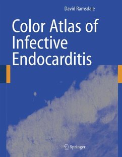 Color Atlas of Infective Endocarditis (eBook, PDF) - Ramsdale, David R.
