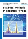 Statistical Methods in Radiation Physics (eBook, ePUB)