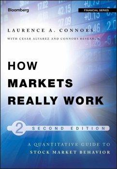 How Markets Really Work (eBook, PDF) - Connors, Larry; Alvarez, Cesar; Connors Research