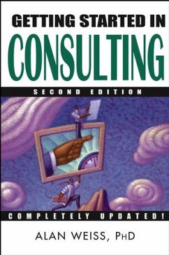 Getting Started in Consulting (eBook, PDF) - Weiss, Alan