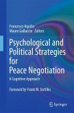 Psychological and Political Strategies for Peace Negotiation (eBook, PDF)