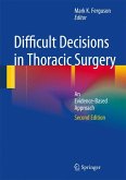 Difficult Decisions in Thoracic Surgery (eBook, PDF)