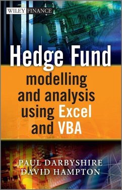 Hedge Fund Modelling and Analysis Using Excel and VBA (eBook, ePUB) - Darbyshire, Paul; Hampton, David