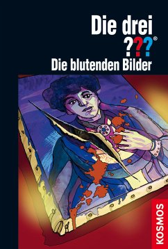 Die blutenden Bilder / Die drei Fragezeichen Bd.161 (eBook, ePUB) - Erlhoff, Kari