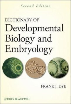 Dictionary of Developmental Biology and Embryology (eBook, PDF) - Dye, Frank J.
