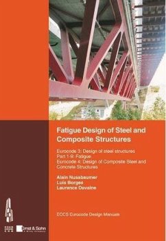 Fatigue Design of Steel and Composite Structures. (eBook, PDF)