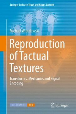 Reproduction of Tactual Textures (eBook, PDF) - Wiertlewski, Michaël