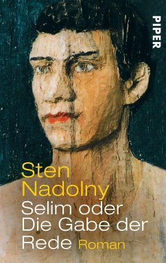 Selim oder Die Gabe der Rede (eBook, ePUB) - Nadolny, Sten