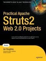 Practical Apache Struts 2 Web 2.0 Projects (eBook, PDF) - Roughley, Ian