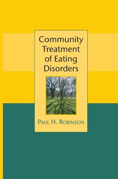 Community Treatment of Eating Disorders (eBook, PDF) - Robinson, Paul