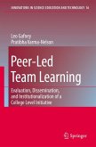 Peer-Led Team Learning: Evaluation, Dissemination, and Institutionalization of a College Level Initiative (eBook, PDF)