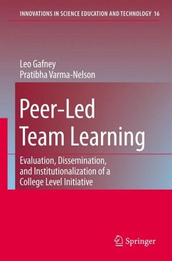 Peer-Led Team Learning: Evaluation, Dissemination, and Institutionalization of a College Level Initiative (eBook, PDF) - Gafney, Leo; Varma-Nelson, Pratibha