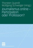 Journalismus online - Partizipation oder Profession? (eBook, PDF)