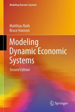 Modeling Dynamic Economic Systems (eBook, PDF) - Ruth, Matthias; Hannon, Bruce