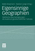 Eigensinnige Geographien (eBook, PDF)