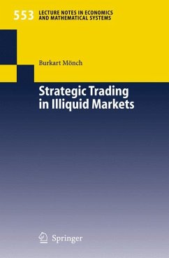 Strategic Trading in Illiquid Markets (eBook, PDF) - Mönch, Burkart