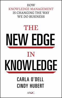 The New Edge in Knowledge (eBook, ePUB) - O'Dell, Carla; Hubert, Cindy