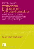 Wettbewerb im deutschen TV-Produktionssektor (eBook, PDF)
