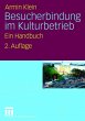Besucherbindung im Kulturbetrieb... - Bild 1