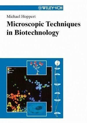 Microscopic Techniques in Biotechnology (eBook, PDF)