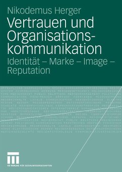 Vertrauen und Organisationskommunikation (eBook, PDF) - Herger, Nikodemus