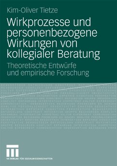 Wirkprozesse und personenbezogene Wirkungen von kollegialer Beratung (eBook, PDF) - Tietze, Kim-Oliver