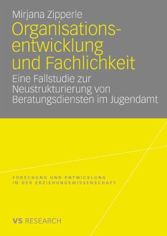 Organisationsentwicklung und Fachlichkeit (eBook, PDF) - Zipperle, Mirjana
