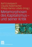 Metamorphosen des Kapitalismus - und seiner Kritik (eBook, PDF)