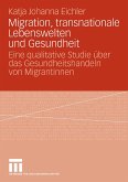 Migration, transnationale Lebenswelten und Gesundheit (eBook, PDF)