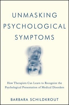 Unmasking Psychological Symptoms (eBook, PDF) - Schildkrout, Barbara