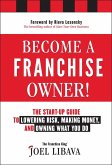 Become a Franchise Owner! (eBook, ePUB)
