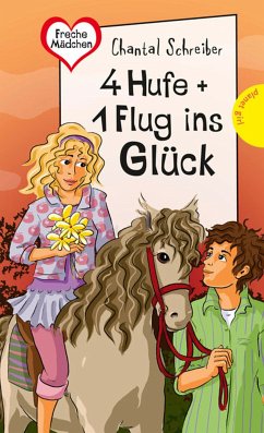 4 Hufe + 1 Flug ins Glück (eBook, ePUB) - Schreiber, Chantal