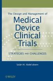 The Design and Management of Medical Device Clinical Trials (eBook, PDF)