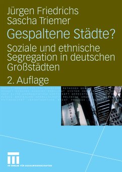 Gespaltene Städte? (eBook, PDF) - Friedrichs, Juergen; Triemer, Sascha