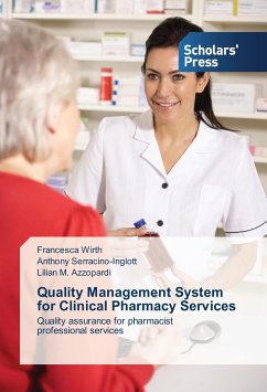 Quality Management System for Clinical Pharmacy Services - Wirth, Francesca; Azzopardi, Lilian M.; Serracino-Inglott, Anthony