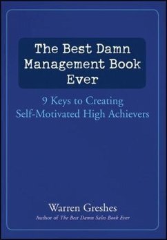 The Best Damn Management Book Ever (eBook, ePUB) - Greshes, Warren