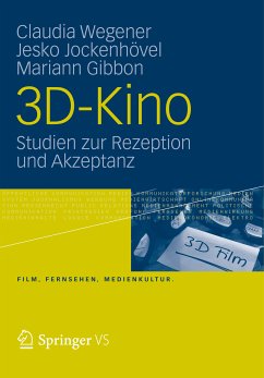 3D-Kino (eBook, PDF) - Wegener, Claudia; Jockenhövel, Jesko; Gibbon, Mariann