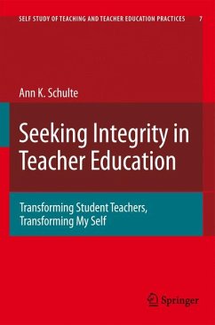 Seeking Integrity in Teacher Education (eBook, PDF) - Schulte, Ann Katherine